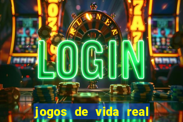 jogos de vida real na escola